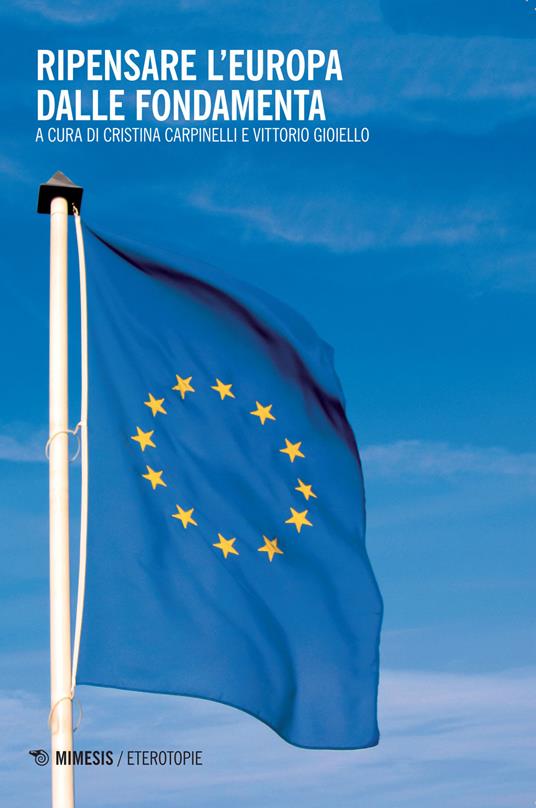 Ripensare l'Europa dalle fondamenta - copertina