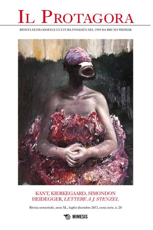 Il Protagora. Vol. 20: Kant, Kierkeggard, Simondon. Heidegger, Lettea J. Stenzel - copertina