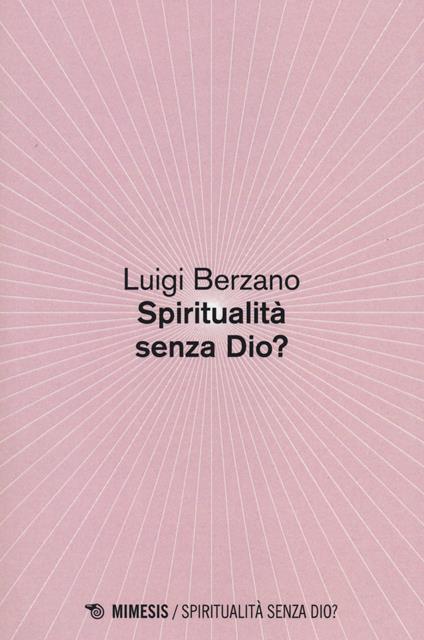 Spiritualità senza Dio? - Luigi Berzano - copertina