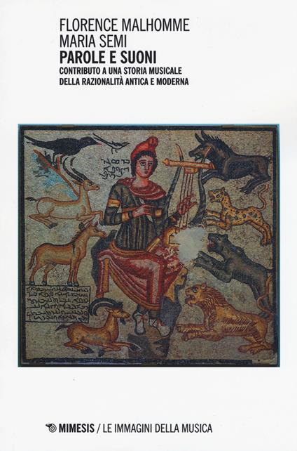 Parole e suoni. Contributo a una storia musicale della razionalità antica e moderna - copertina