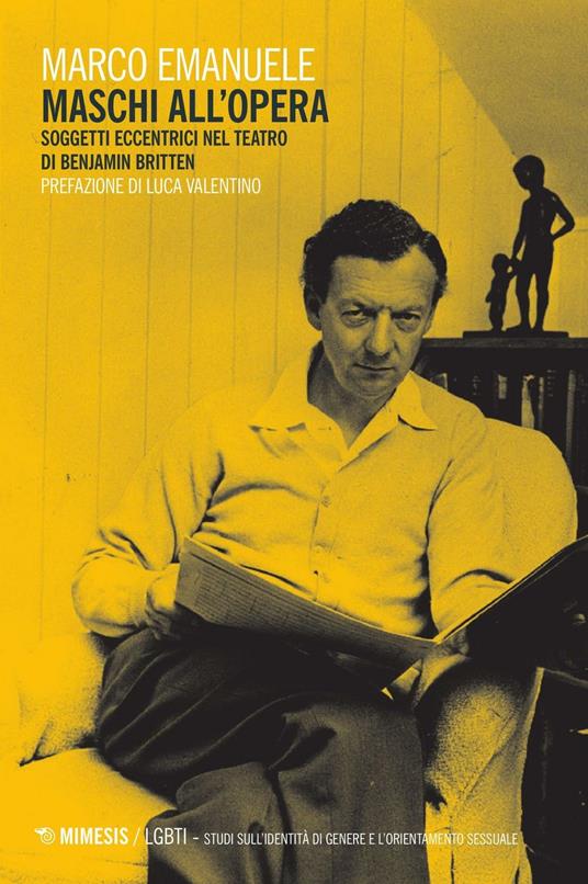 Maschi all'opera. Soggetti eccentrici nel teatro di Benjamin Britten - Marco Emanuele - copertina