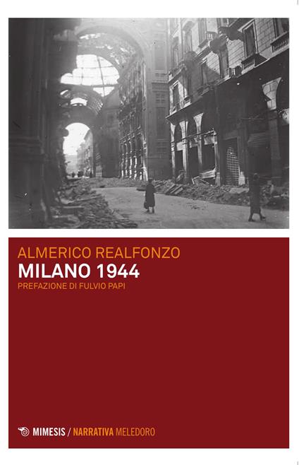 Milano 1944 - Almerico Realfonzo - copertina