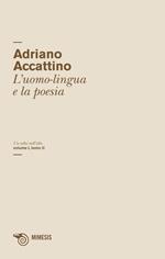 Un salto nell'alto. Vol. 1\2: L'uomo-lingua e la poesia.