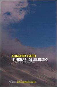 Itinerari di silenzio - Adriano Patti - copertina