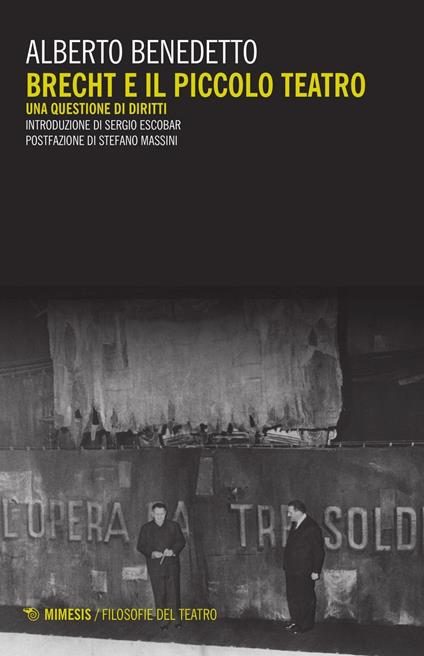 Brecht e il Piccolo teatro. Una questione di diritti - Alberto Benedetto - copertina