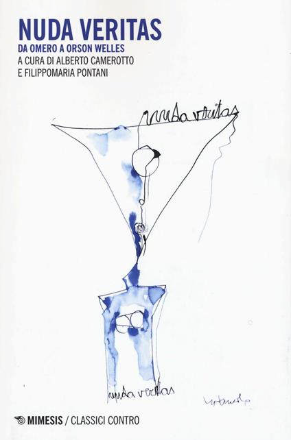 Nuda veritas. Da Omero a Orson Welles - copertina