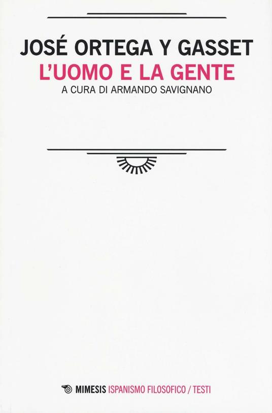 L' uomo e la gente - José Ortega y Gasset - copertina