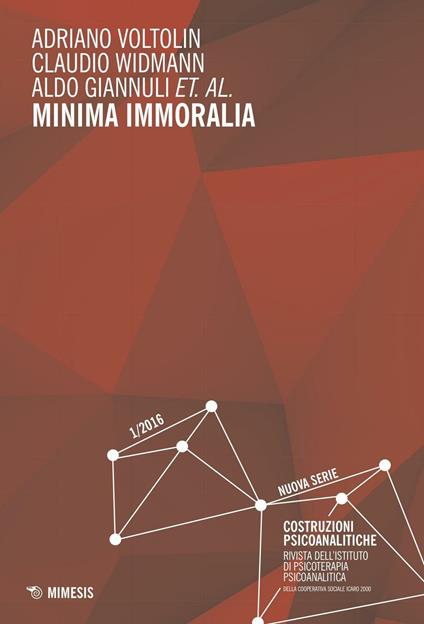 Minima immoralia (2016). Vol. 1: Costruzioni psicoanalitiche. - Adriano Voltolin - copertina