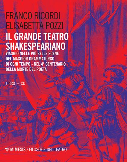 Il grande teatro shakesperiano. Con CD-Audio - Elisabetta Pozzi,Franco Ricordi - copertina