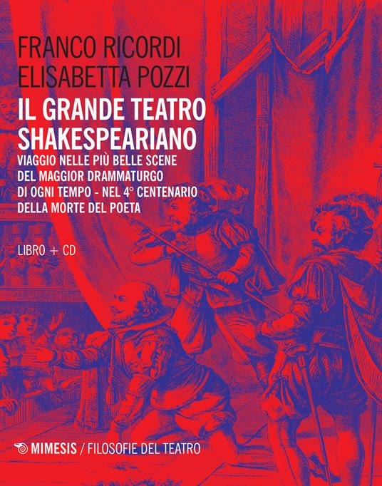 Il grande teatro shakesperiano. Con CD-Audio - Elisabetta Pozzi,Franco Ricordi - copertina