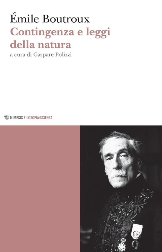 Contingenza e leggi della natura - Emile Boutroux - copertina