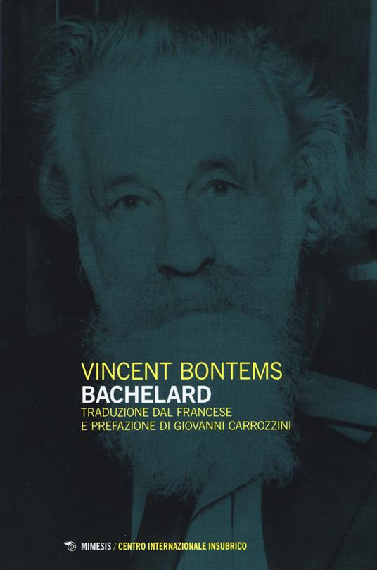 Bachelard - Vincent Bontems - copertina