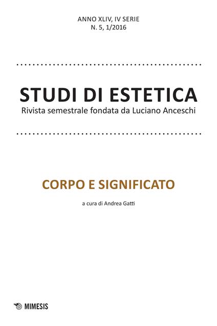 Studi di estetica (2016). Vol. 1: Corpo e significato. - copertina