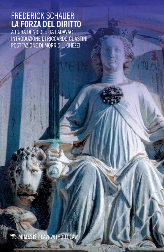 La forza del diritto - Frederick Schauer - copertina
