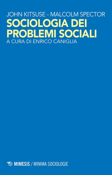 Sociologia dei problemi sociali - John Kitsuse,Malcolm Spector - copertina