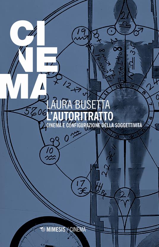 L' autoritratto. Cinema e configurazione della soggettività - Laura Busetta - copertina