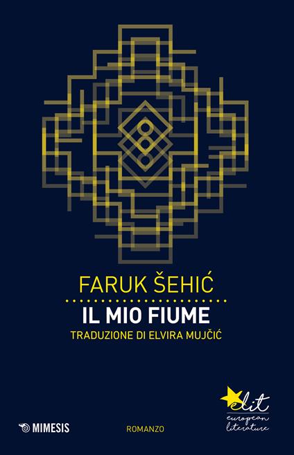 Il mio fiume - Faruk Sehic,Elvira Mujcic - ebook