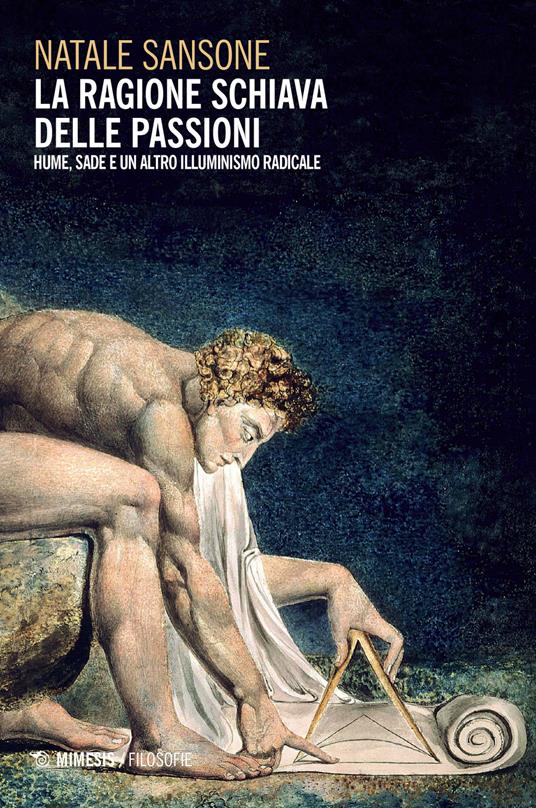 La ragione schiava delle passioni - Natale Sansone - copertina