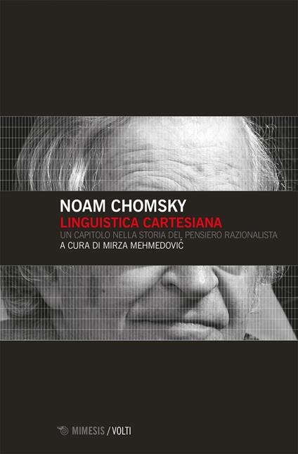 Linguistica cartesiana. Un capitolo nella storia del pensiero razionalista - Noam Chomsky,Mirza Mehmedovic - ebook