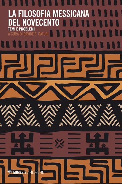 La filosofia messicana nel Novecento. Temi e problemi - copertina