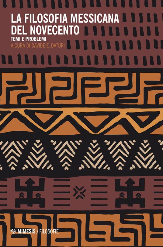 La filosofia messicana nel Novecento. Temi e problemi - copertina