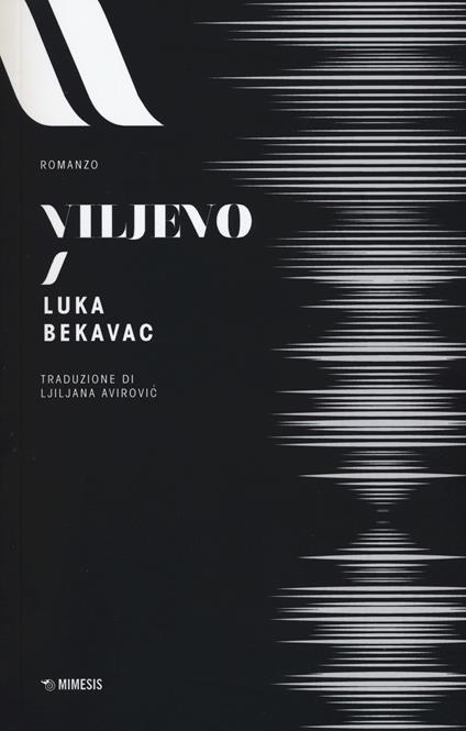 Viljevo. Con Segnalibro - Luka Bekavac - copertina