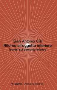 Ritorno all'oggetto interiore. Ipotesi sul percorso mistico
