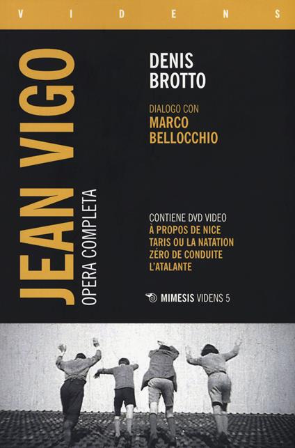 Jean Vigo. Opera completa. Con DVD video - Denis Brotto - copertina