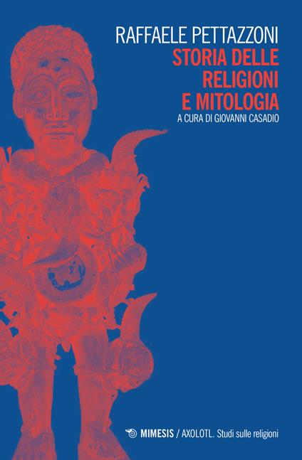 Storia delle religioni e mitologia - Raffaele Pettazzoni - copertina