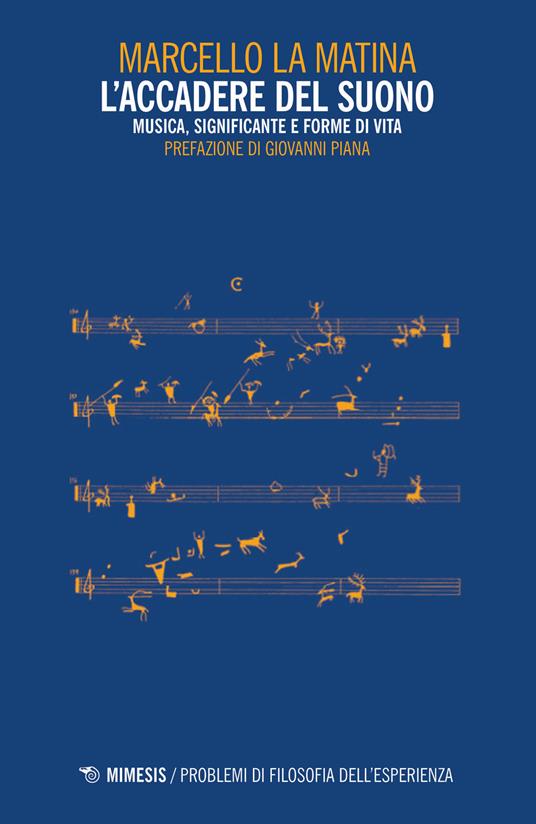L'accadere del suono. Musica, significante e forme di vita - Marcello La Matina - copertina