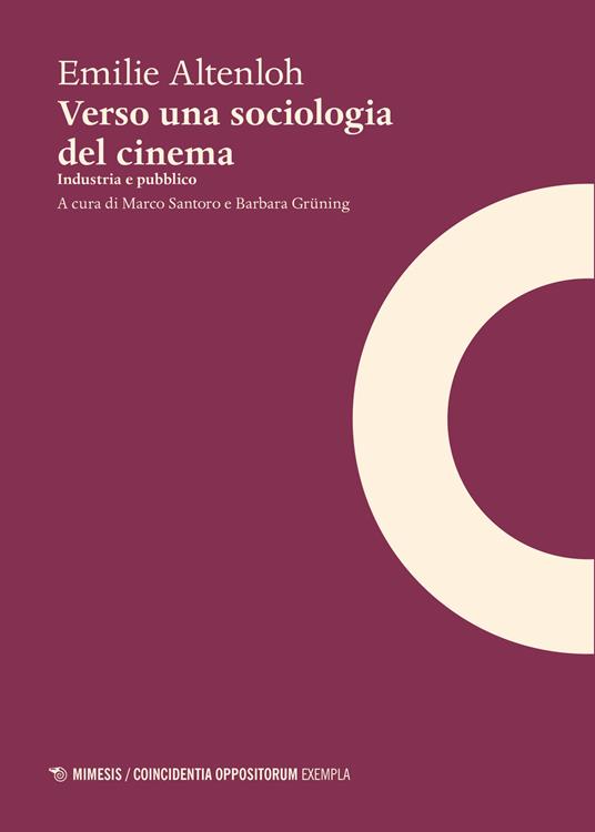 Verso una sociologia del cinema. Industria e pubblico - Emilie Altenloh - copertina