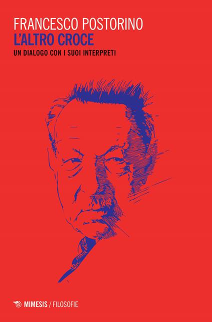 L' altro Croce. Un dialogo con i suoi interpreti - Francesco Postorino - copertina
