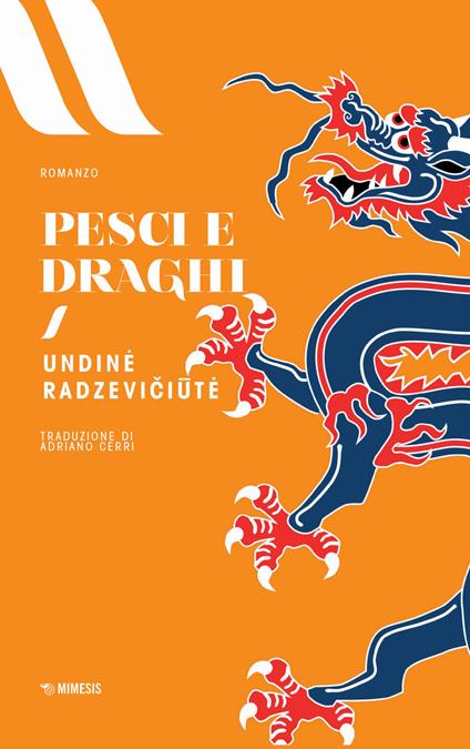 Pesci e draghi - Undin? Radzevici?t? - copertina