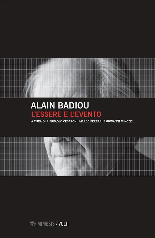 L' essere e l'evento - Alain Badiou,Pierpaolo Cesaroni,Marco Ferrari,Giovanni Minozzi - ebook