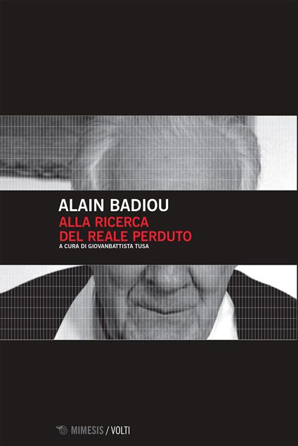 Alla ricerca del reale perduto - Alain Badiou,Giovanbattista Tusa - ebook