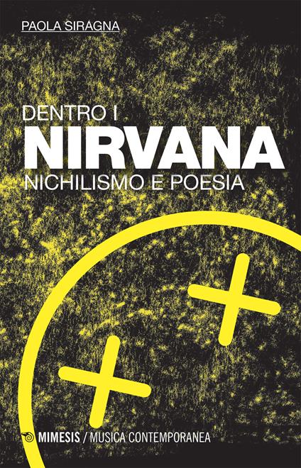 Dentro i Nirvana. Nichilismo e poesia - Paola Siragna - ebook