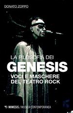 La filosofia dei Genesis. Voci e maschere del teatro rock