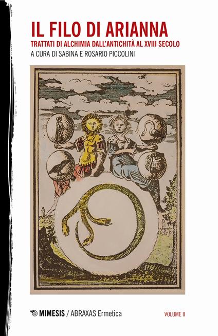 Il filo di Arianna. Trattati di alchimia dall'antichità al XVIII secolo. Vol. 2 - copertina
