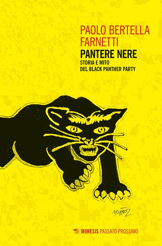 Pantere nere. Storia e mito del Black Panther Party - Paolo Bertella Farnetti - copertina