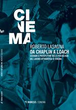 Da Chaplin a Loach. Scenari e prospettive della psicologia del lavoro attraverso il cinema