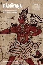 Ramayana. Il grande poema epico della mitologia indiana. Vol. 3: Ramayana. Il grande poema epico della mitologia indiana
