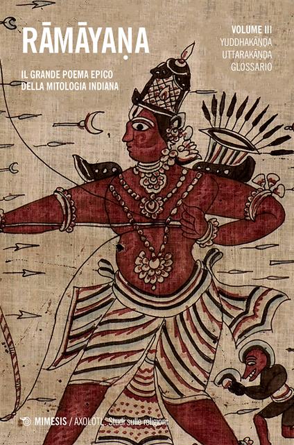 Ramayana. Il grande poema epico della mitologia indiana. Vol. 3 - Carlo Della Casa,Vincenzina Mazzarino,Agata Pellegrini,Tiziana Pontillo - ebook