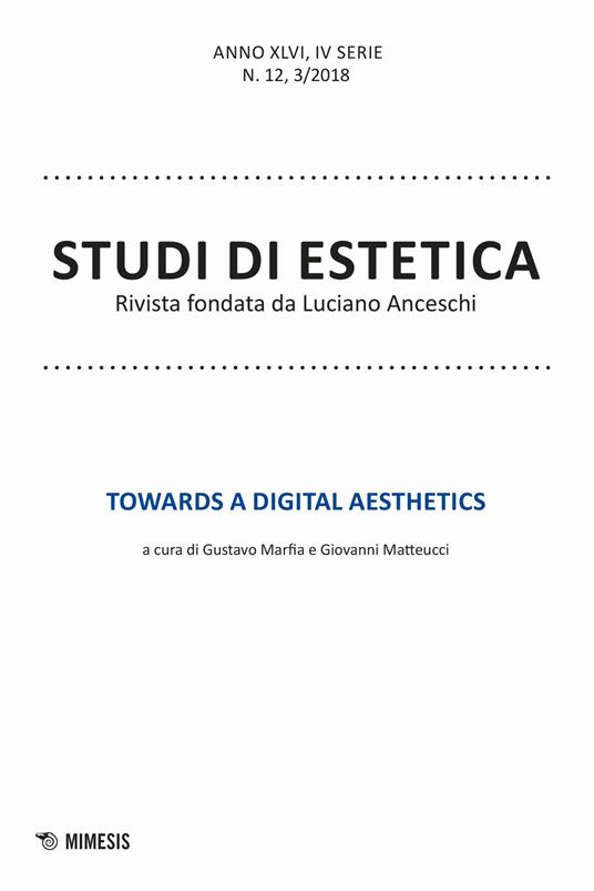 Studi di estetica (2018). Vol. 3: Towards a digital aesthetics. - copertina