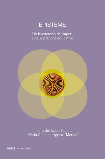 Episteme. Un laboratorio dei saperi e delle pratiche educative nella scuola superiore. Vol. 9: 2018 - copertina