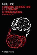 L' ottimismo di Giorgio Fano e il pessimismo di Giorgio Voghera. Brani da lettere e testi