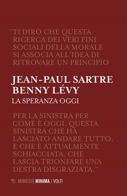 La speranza oggi - Jean-Paul Sartre,Benny Lévy - copertina