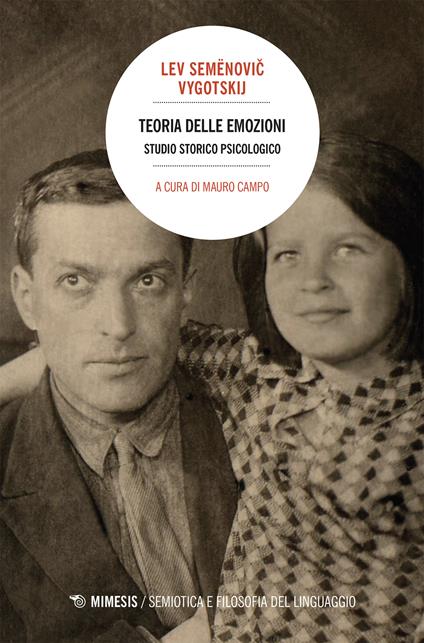 Teoria delle emozioni. Studio storico psicologico - Lev S. Vygotskij,Mauro Campo - ebook