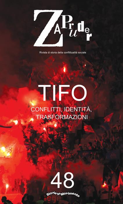 Zapruder (2019). Vol. 48: Tifo. Conflitti, identità, trasformazioni - copertina