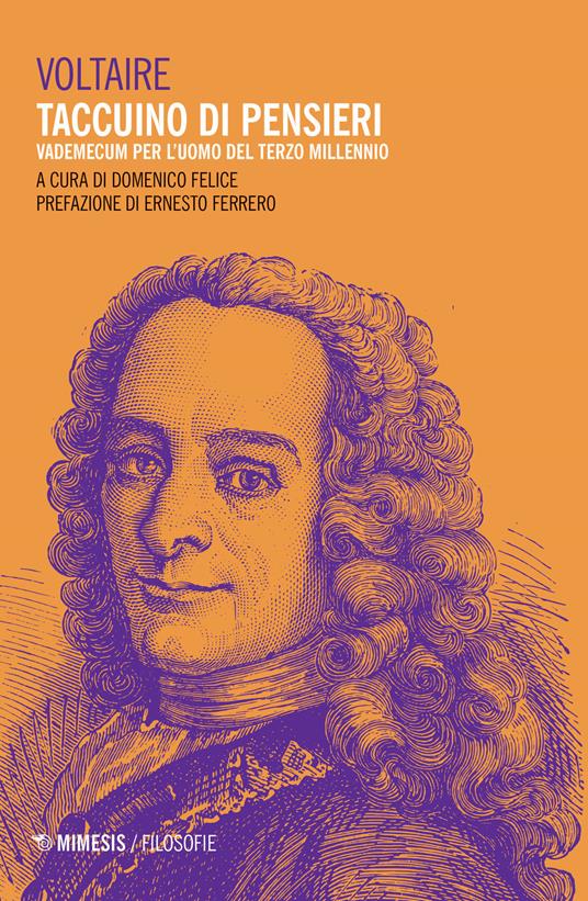 Taccuino di pensieri. Vademecum per l'uomo del terzo millennio - Voltaire - copertina