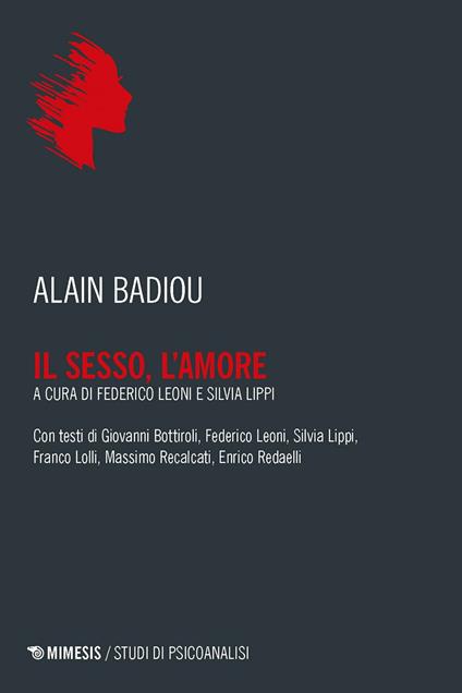 Il sesso, l'amore - Alain Badiou,Federico Leoni,Silvia Lippi - ebook